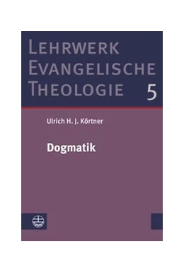 Abbildung von Körtner | Dogmatik | 1. Auflage | 2018 | beck-shop.de