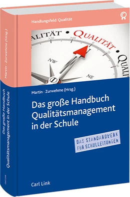 Abbildung von Zurwehme / Martin (Hrsg.) | Das große Handbuch Qualitätsmanagement in der Schule | 1. Auflage | 2018 | beck-shop.de