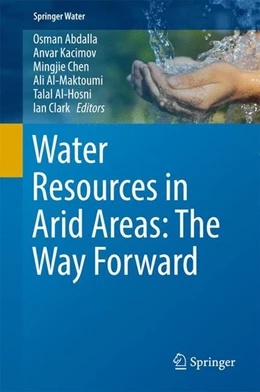 Abbildung von Abdalla / Kacimov | Water Resources in Arid Areas: The Way Forward | 1. Auflage | 2017 | beck-shop.de