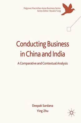 Abbildung von Sardana / Zhu | Conducting Business in China and India | 1. Auflage | 2017 | beck-shop.de