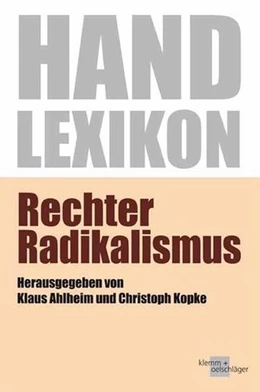 Abbildung von Ahlheim / Kopke | Rechter Radikalismus | 1. Auflage | 2017 | beck-shop.de