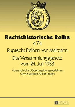 Abbildung von Maltzahn | Das Versammlungsgesetz vom 24. Juli 1953 | 1. Auflage | 2018 | beck-shop.de