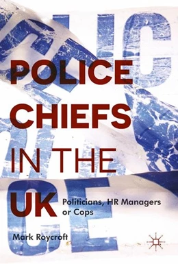 Abbildung von Roycroft | Police Chiefs in the UK | 1. Auflage | 2017 | beck-shop.de