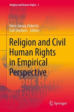 Abbildung von Ziebertz / Sterkens | Religion and Civil Human Rights in Empirical Perspective | 1. Auflage | 2017 | beck-shop.de