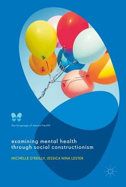 Abbildung von O'Reilly / Lester | Examining Mental Health through Social Constructionism | 1. Auflage | 2017 | beck-shop.de