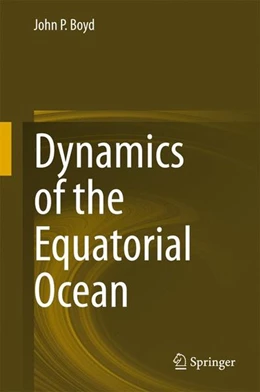 Abbildung von Boyd | Dynamics of the Equatorial Ocean | 1. Auflage | 2017 | beck-shop.de