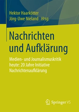 Abbildung von Haarkötter / Nieland | Nachrichten und Aufklärung | 1. Auflage | 2017 | beck-shop.de