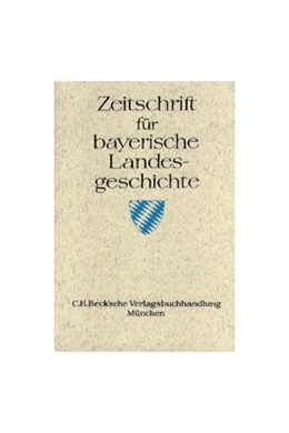 Abbildung von Zeitschrift für bayerische Landesgeschichte Band 81 Heft 1/2018 | 1. Auflage | 2018 | beck-shop.de