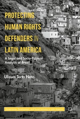 Abbildung von Terto Neto | Protecting Human Rights Defenders in Latin America | 1. Auflage | 2017 | beck-shop.de