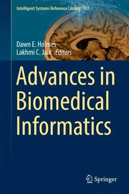 Abbildung von Holmes / Jain | Advances in Biomedical Informatics | 1. Auflage | 2017 | beck-shop.de