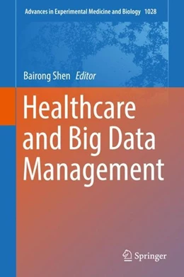Abbildung von Shen | Healthcare and Big Data Management | 1. Auflage | 2017 | beck-shop.de