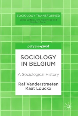 Abbildung von Vanderstraeten / Louckx | Sociology in Belgium | 1. Auflage | 2017 | beck-shop.de