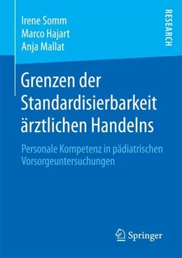 Abbildung von Somm / Hajart | Grenzen der Standardisierbarkeit ärztlichen Handelns | 1. Auflage | 2017 | beck-shop.de