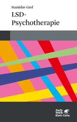 Abbildung von Grof | LSD-Psychotherapie | 4. Auflage | 2017 | beck-shop.de