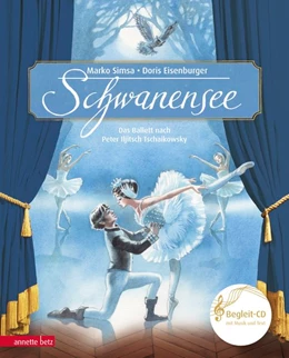 Abbildung von Simsa | Schwanensee (Das musikalische Bilderbuch mit CD und zum Streamen) | 1. Auflage | 2018 | beck-shop.de