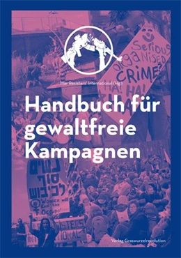 Abbildung von Handbuch für gewaltfreie Kampagnen | 1. Auflage | 2017 | beck-shop.de