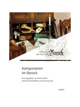 Abbildung von Ott / Roth | Komponieren im Barock | 1. Auflage | 2024 | 4 | beck-shop.de