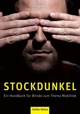 Abbildung von Debus | Stockdunkel | 1. Auflage | 2016 | beck-shop.de