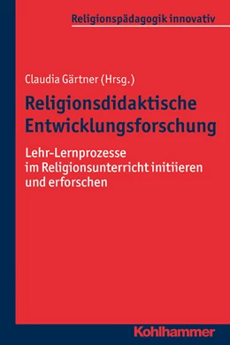 Abbildung von Gärtner | Religionsdidaktische Entwicklungsforschung | 1. Auflage | 2017 | 24 | beck-shop.de