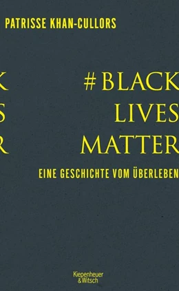 Abbildung von Khan-Cullors / Bandele | #BlackLivesMatter | 1. Auflage | 2018 | beck-shop.de
