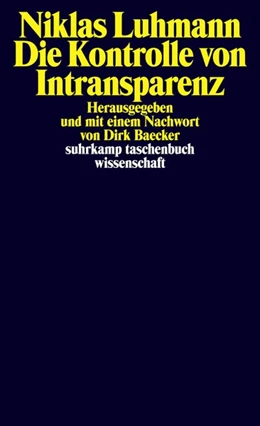 Abbildung von Luhmann / Baecker | Die Kontrolle von Intransparenz | 1. Auflage | 2017 | beck-shop.de