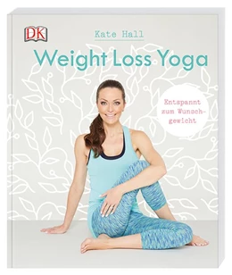 Abbildung von Hall | Weight Loss Yoga | 1. Auflage | 2017 | beck-shop.de