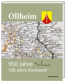 Abbildung von Ollheim. 950 Jahre Ulma. 100 Jahre Kirchweihe St. Martin | 1. Auflage | 2017 | beck-shop.de