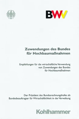 Abbildung von Zuwendungen des Bundes für Hochbaumaßnahmen | 1. Auflage | 2006 | Bd 12 | beck-shop.de