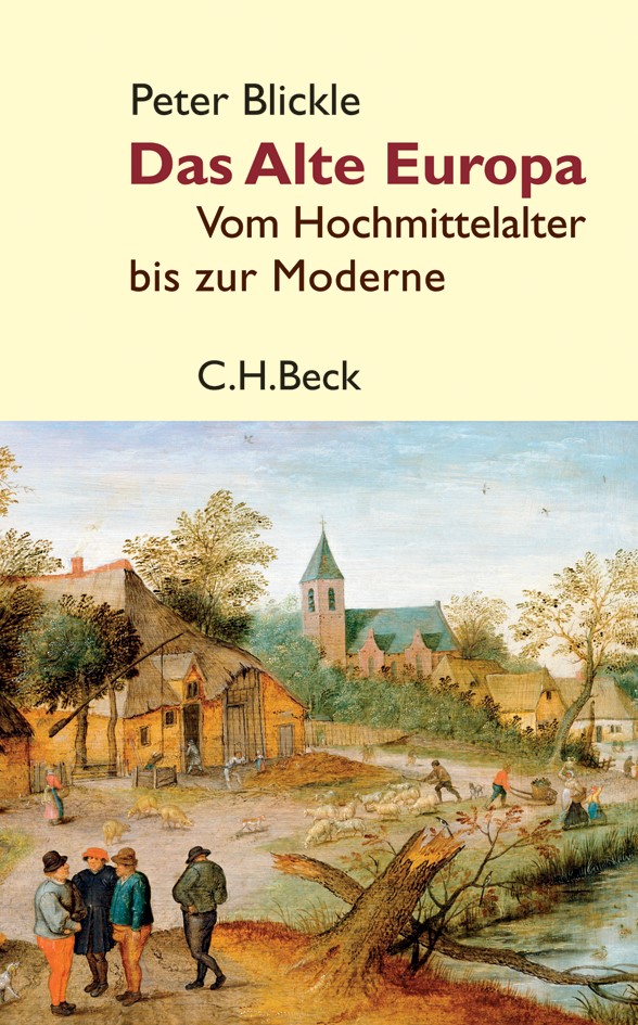 Cover: Blickle, Peter, Das Alte Europa