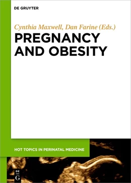 Abbildung von Maxwell / Farine | Pregnancy and Obesity | 1. Auflage | 2017 | beck-shop.de