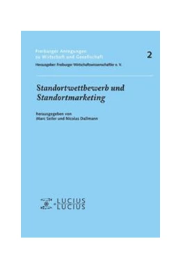 Abbildung von Seiler / Dallmann | Standortwettbewerb und Standortmarketing | 1. Auflage | 2016 | beck-shop.de