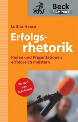 Abbildung von Haase | Erfolgsrhetorik | 1. Auflage | 2008 | beck-shop.de