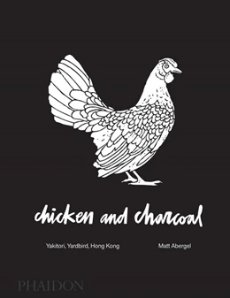 Abbildung von Abergel | Chicken and Charcoal | 1. Auflage | 2018 | beck-shop.de