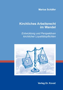 Abbildung von Schäfer | Kirchliches Arbeitsrecht im Wandel | 1. Auflage | 2018 | 245 | beck-shop.de