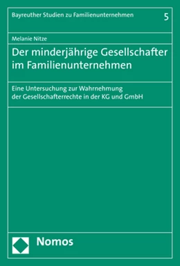 Abbildung von Nitze | Der minderjährige Gesellschafter im Familienunternehmen | 1. Auflage | 2017 | 5 | beck-shop.de