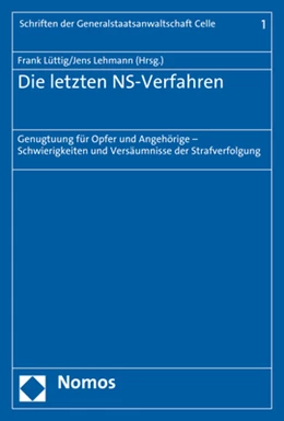 Abbildung von Lüttig / Lehmann (Hrsg.) | Die letzten NS-Verfahren | 1. Auflage | 2017 | 1 | beck-shop.de