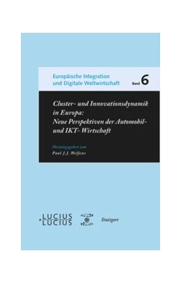 Abbildung von Welfens | Cluster- und Innovationsdynamik in Europa | 1. Auflage | 2016 | beck-shop.de