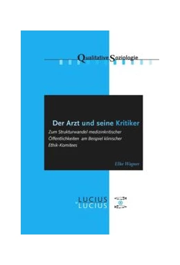 Abbildung von Wagner | Der Arzt und seine Kritiker | 1. Auflage | 2016 | beck-shop.de