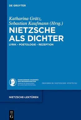 Abbildung von Grätz / Kaufmann | Nietzsche als Dichter | 1. Auflage | 2017 | beck-shop.de