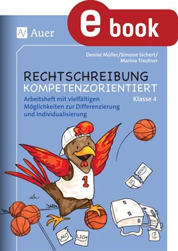 Abbildung von Müller / Sichert | Rechtschreibung kompetenzorientiert - Klasse 4 AH | 1. Auflage | 2023 | beck-shop.de