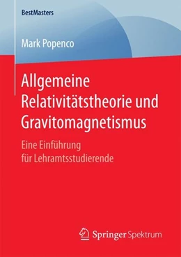 Abbildung von Popenco | Allgemeine Relativitätstheorie und Gravitomagnetismus | 1. Auflage | 2017 | beck-shop.de