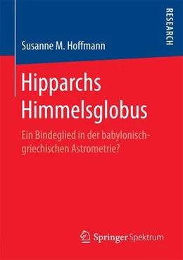 Abbildung von Hoffmann | Hipparchs Himmelsglobus | 1. Auflage | 2017 | beck-shop.de