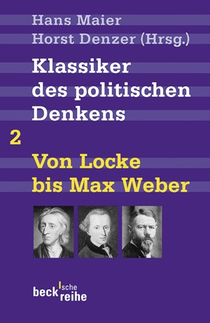 Cover: , Klassiker des politischen Denkens Band II: Von John Locke bis Max Weber