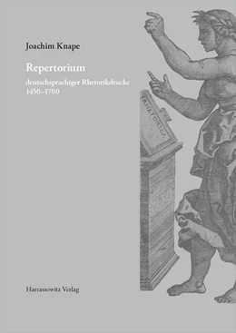 Abbildung von Knape | Repertorium der deutschsprachigen Rhetorikdrucke 1450-1700 | 1. Auflage | 2018 | beck-shop.de