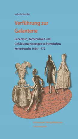 Abbildung von Stauffer | Verführung zur Galanterie | 1. Auflage | 2018 | beck-shop.de