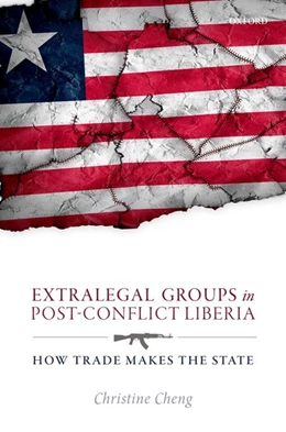 Abbildung von Cheng | Extralegal Groups in Post-Conflict Liberia | 1. Auflage | 2018 | beck-shop.de
