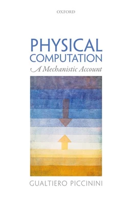 Abbildung von Piccinini | Physical Computation | 1. Auflage | 2018 | beck-shop.de