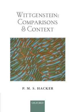 Abbildung von Hacker | Wittgenstein: Comparisons and Context | 1. Auflage | 2018 | beck-shop.de