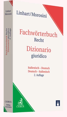 Abbildung von Linhart / Morosini | Fachwörterbuch Recht = Dizionario giuridico • Taschenwörterbuch
 | 2. Auflage | 2020 | beck-shop.de