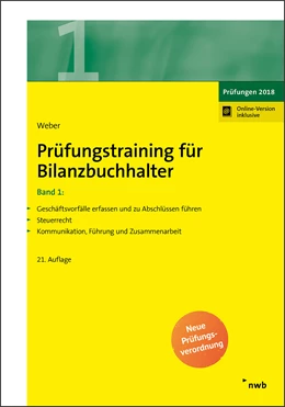 Abbildung von Weber | Prüfungstraining für Bilanzbuchhalter, Band 1 | 21. Auflage | 2018 | beck-shop.de